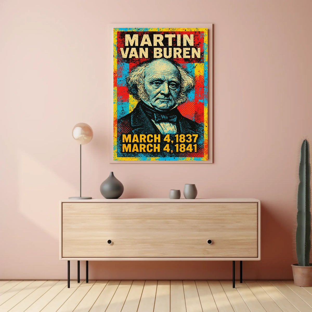Martin Van Buren Presidential Term Poster