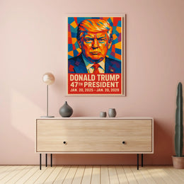 Donald Trump 47th President Poster