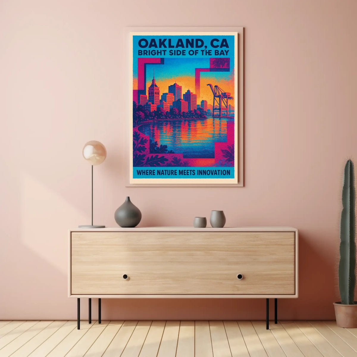 Oakland Bright Side Of The Bay Poster