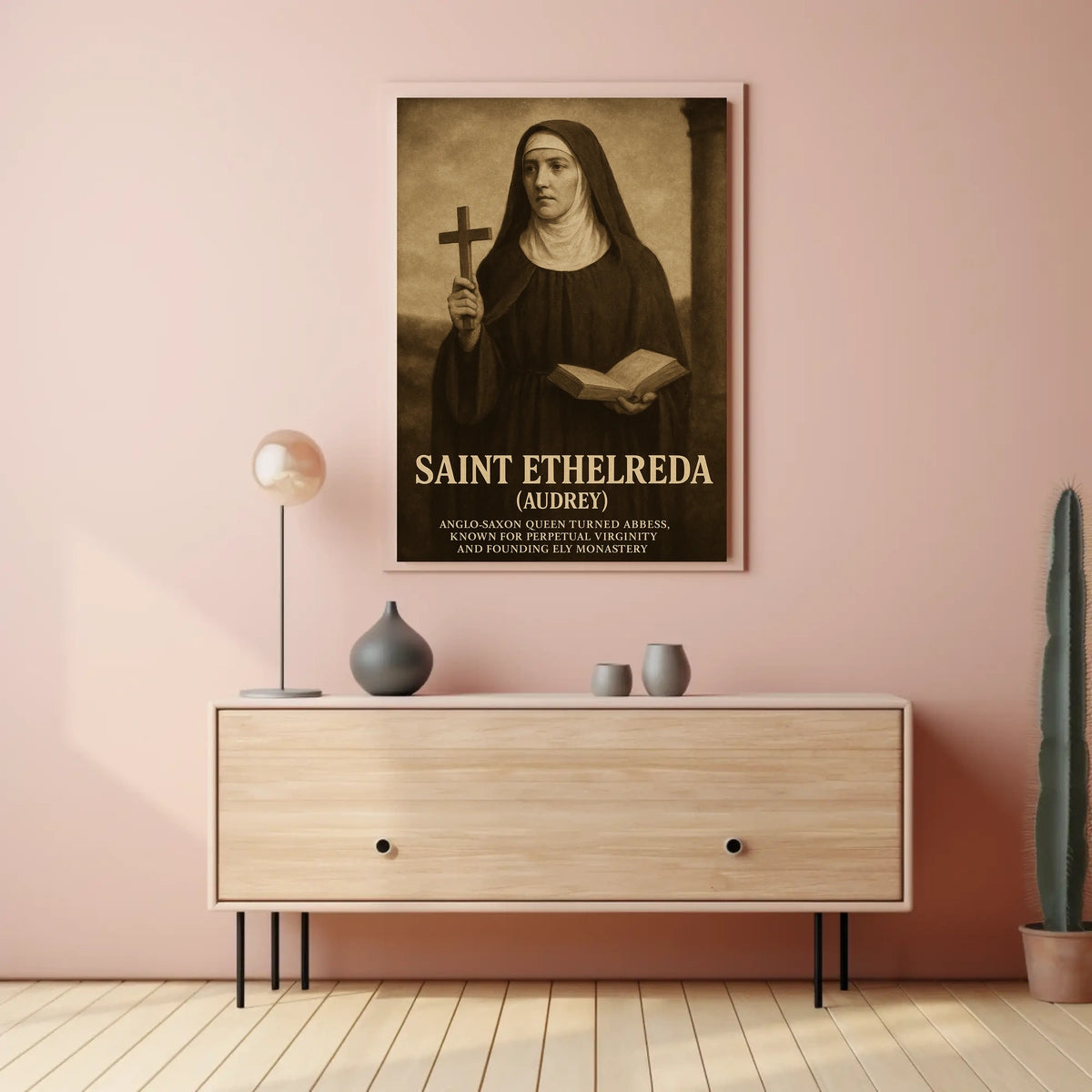Saint Etheldreda (Audrey) Poster