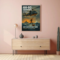 HH60 Seahawk  Any Sea at Any Time Poster PosterGoat