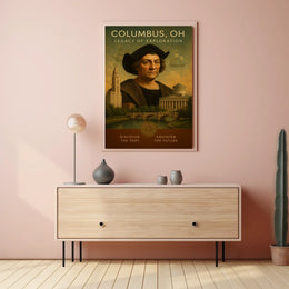 Columbus, Oh Legacy Of Exploration Poster