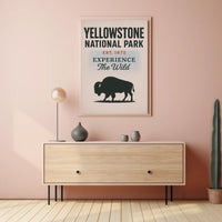Yellowstone National Park Experience the Wild Poster
