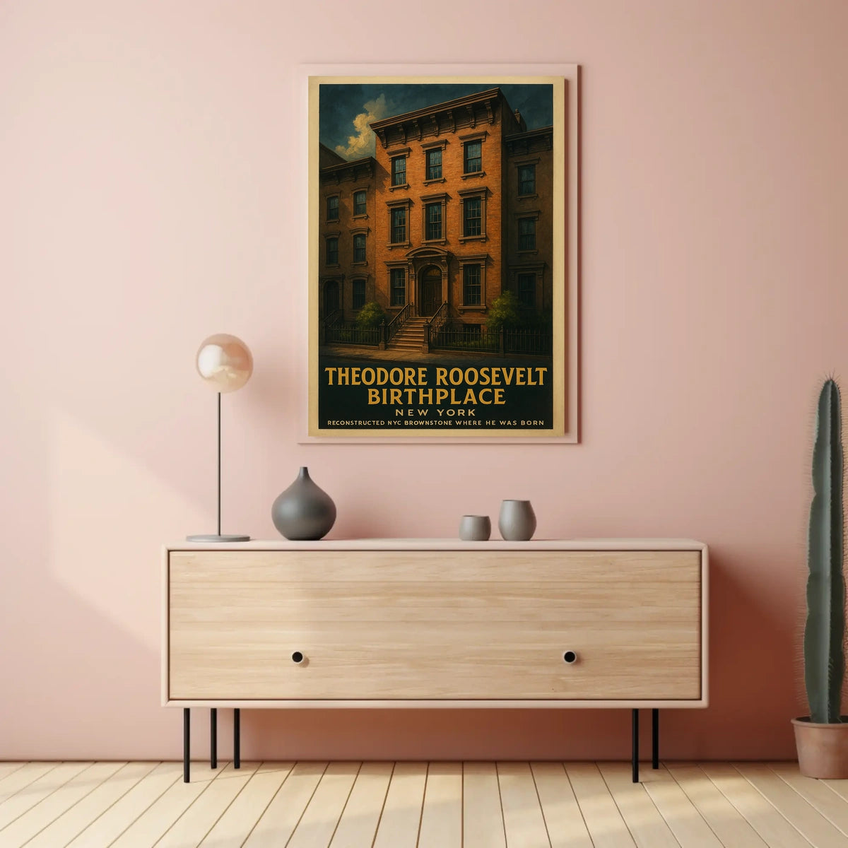 Theodore Roosevelt Birthplace Poster