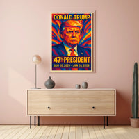Donald Trump 47th Presidency Iconic Patriotic Poster