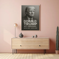 Donald Trump 47th President Poster