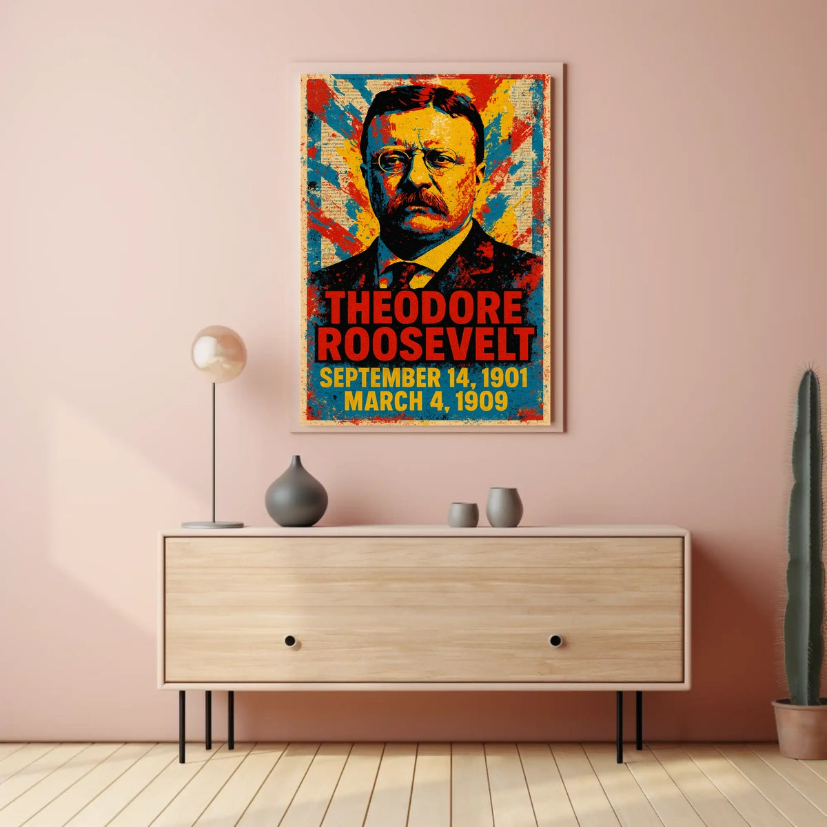 Theodore Roosevelt 26th President of the United States Street Art Mashup Poster
