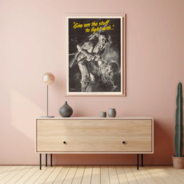 Give 'em the Stuff to Fight With Poster PosterGoat