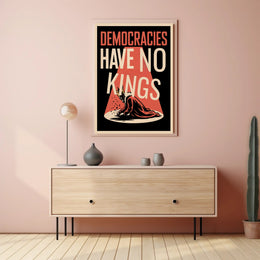 Democracy Triumphs Over Royalty Political or Propaganda Poster