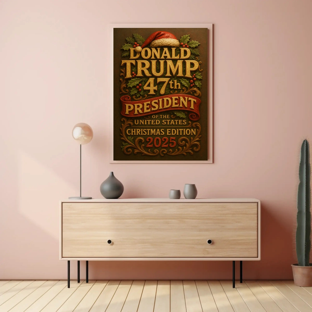 47th President Christmas Edition Festive Political Poster