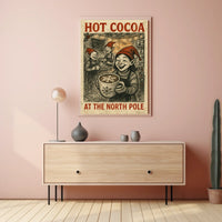 Hot Cocoa At The North Pole Poster