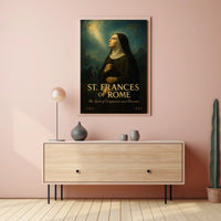 St. Frances of Rome The Spirit of Compassion and Devotion Poster