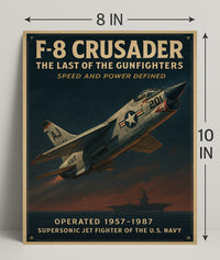 F-8 Crusader The Last of the Gunfighters Poster PosterGoat