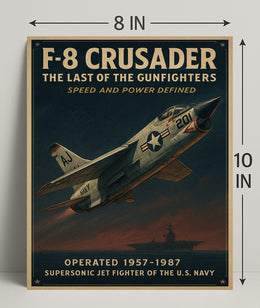 F-8 Crusader The Last of the Gunfighters Poster PosterGoat