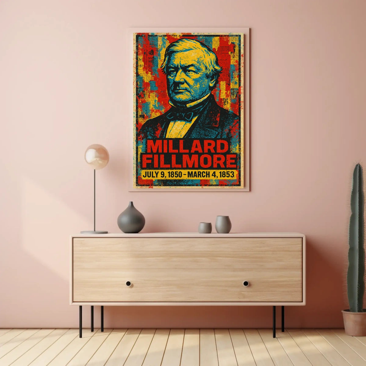 Millard Fillmore 13th President of the United States Street Art Mashup Poster