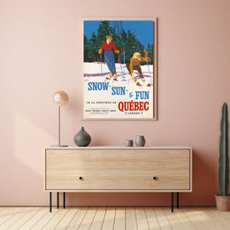 Snow, Sun, Fun In Québec Poster