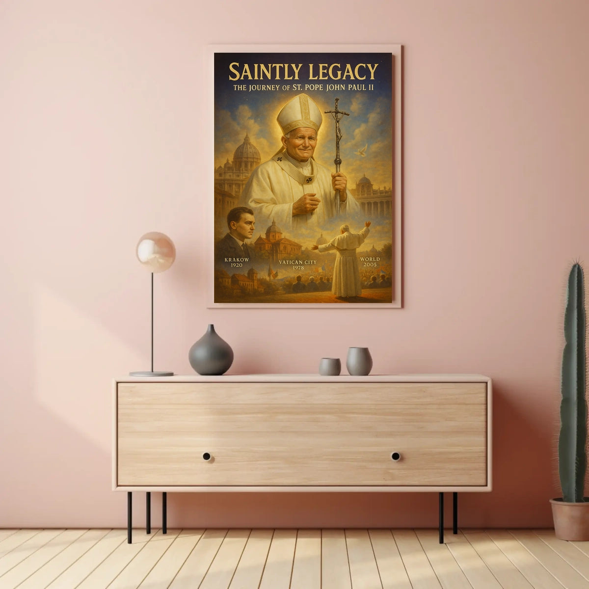 Saintly Legacy The Journey of St. Pope John Paul II Poster