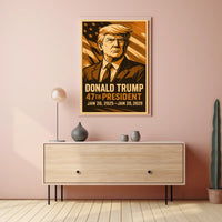 Donald Trump 47th President Poster