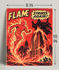 Flame Strikes Again! Poster PosterGoat