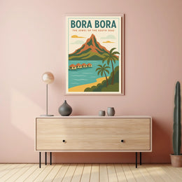 Bora Bora The Jewel of the South Seas Poster