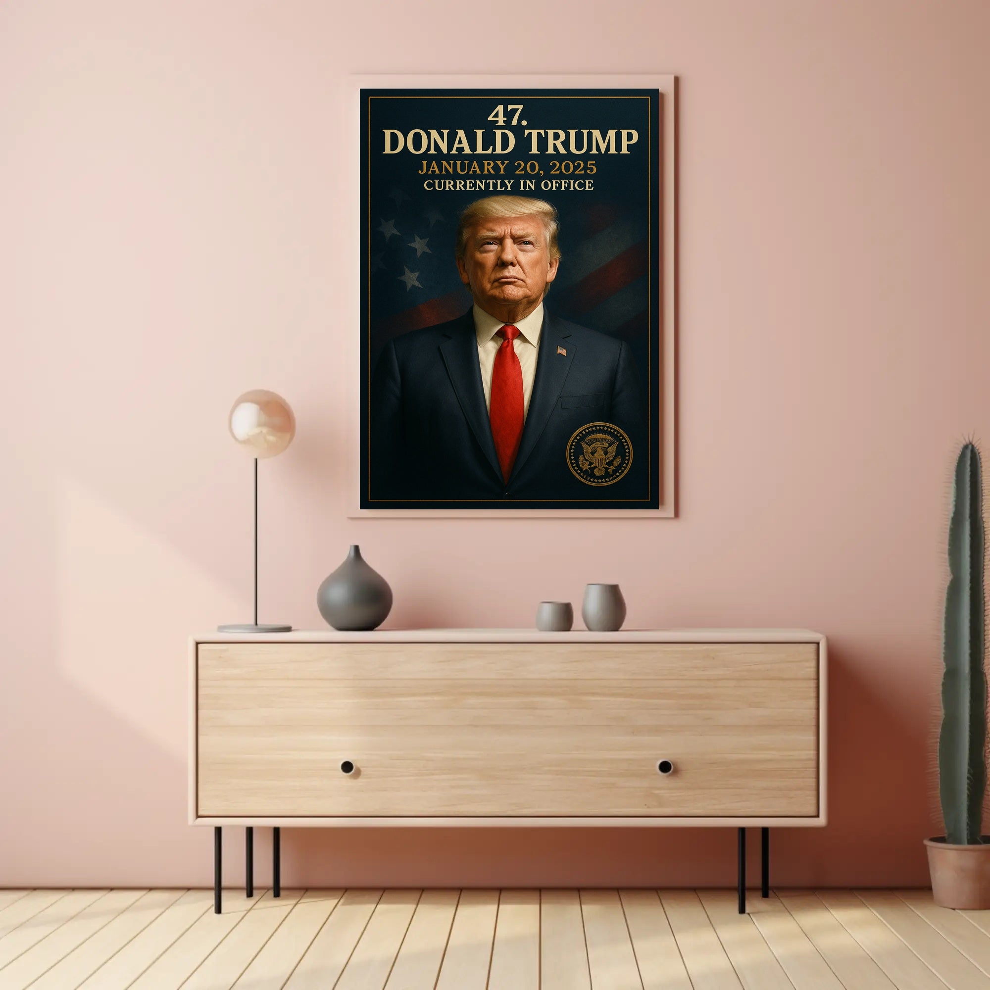 Donald Trump 47th President Poster
