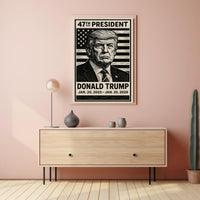 Donald Trump 47th President Poster