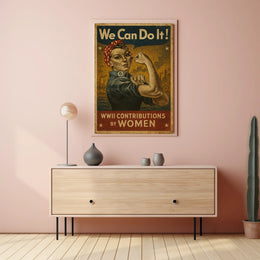 We Can Do It WWII Contributions by Women Poster