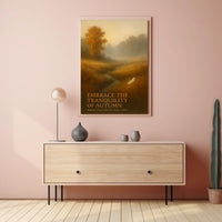 Embrace the Tranquility of Autumn Poster
