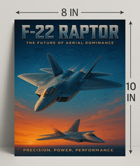 F-22 Raptor The Future of Aerial Dominance Poster PosterGoat