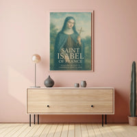 Saint Isabel of France Poster