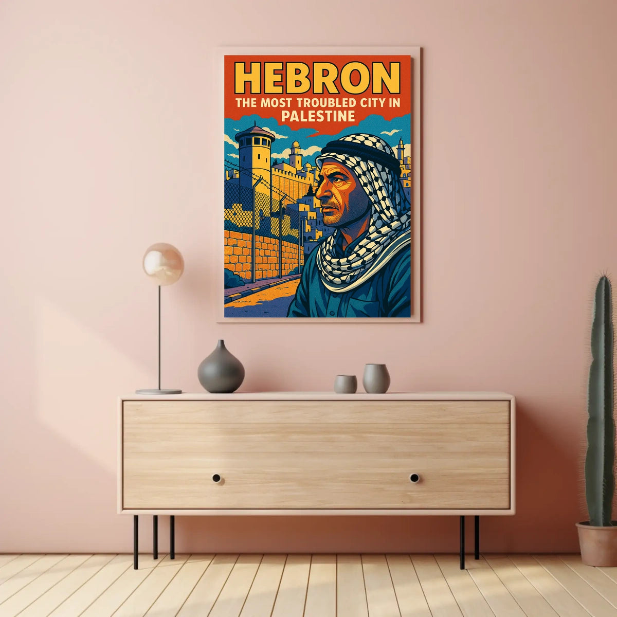 Hebron The Most Troubled City in Palestine Poster