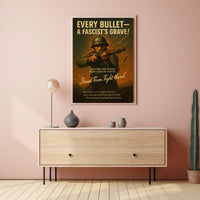 Every BulletA FascistS Grave Poster