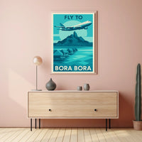 Fly to Bora Bora Poster