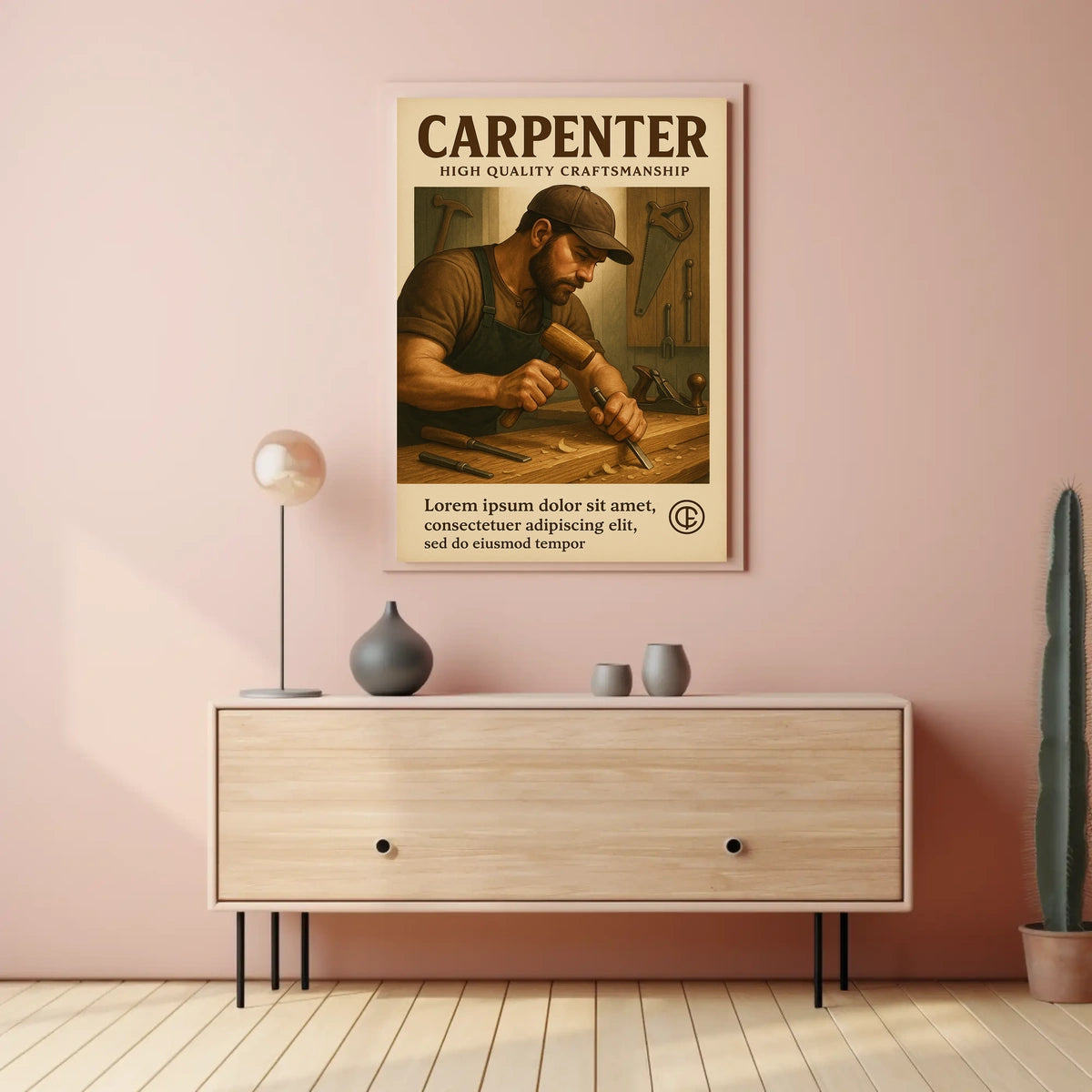 Masterful Carpentry Poster