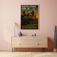 Martin Luther King Jr. Birthplace And Poster