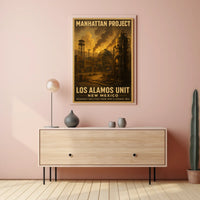 Manhattan Project Los Alamos Unit Poster