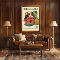 Buenos Aires A City of Passion and Culture Poster