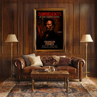 Franklin Pierce 14th President of the United States Zombidents Poster Series