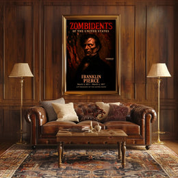 Franklin Pierce 14th President of the United States Zombidents Poster Series