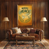 Make Peace, Not War Poster