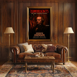 Andrew Johnson 17th President of the United States Zombidents Poster Series