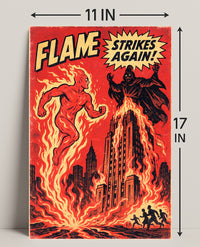 Flame Strikes Again! Poster PosterGoat