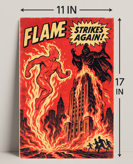 Flame Strikes Again! Poster PosterGoat