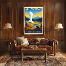 Yellowstone National Park Preserve the Wonder Poster
