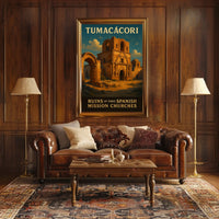 Tumacácori Ruins Of Spanish Mission Poster