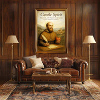 Gentle Spirit The Life of St. Francis de Sales Poster