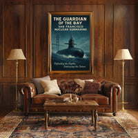 Guardian of the Bay Nuclear Submarine San Francisco Poster PosterGoat