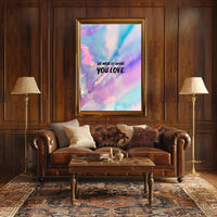 Do More of What You Love Motivational or Quote Poster PosterGoat