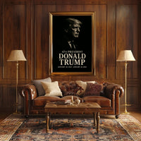 Trump Leadership Gravitas Monochrome Poster