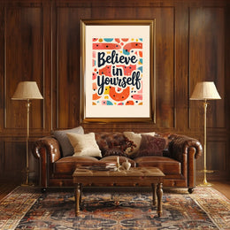 Believe in Yourself Poster
